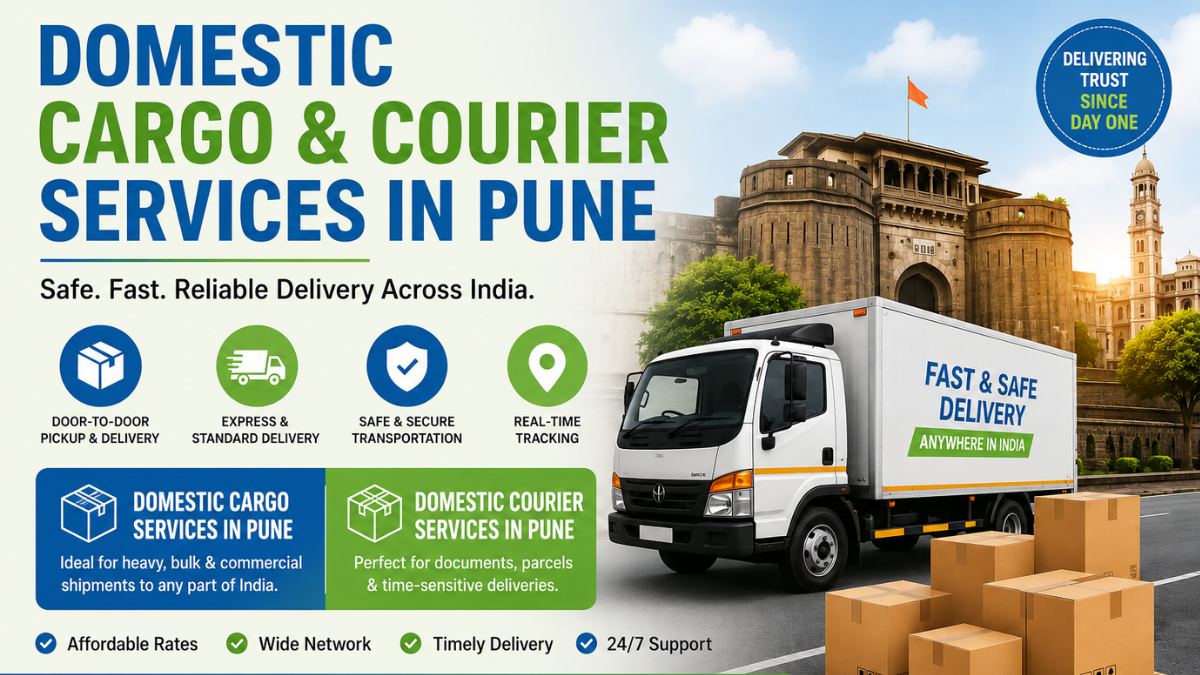 Domestic Courier & Cargo Services in Pune | Safe & Reliable