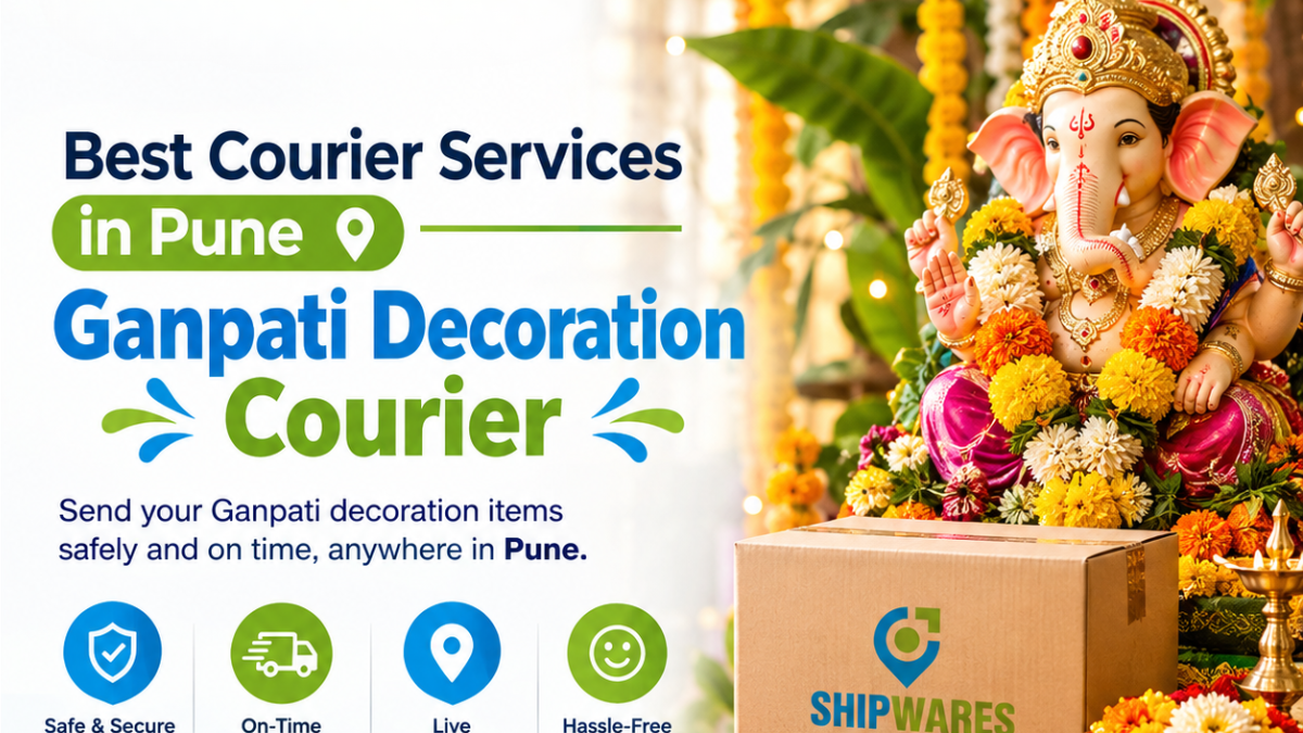 Best Courier Services in Pune for Ganpati Decoration Material IN 2026